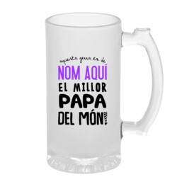 "AQUESTA GERRA ÉS DE ... EL MILLOR PAPA DEL MÓN" Gerra cervesa vidre Personalitzada