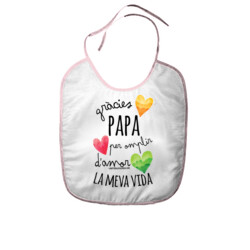 "GRÀCIES PAPA PER OMPLIR D'AMOR LA MEVA VIDA" Pitet bebè