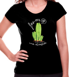 "FES-ME UNA ABRAÇADA - CACTUS1" Samarreta dona m/curta