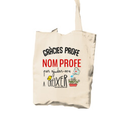 "AJUDAR-ME A CRÉIXER PROFE" Borsa cotó PERSONALITZABLE