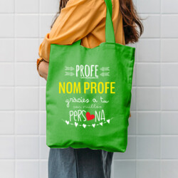 "GRÀCIES A TU SOC MILLOR PERSONA - PROFE" Borsa cotó PERSONALITZABLE