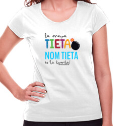 "LA MEVA TIETA ÉS LA BOMBA" Samarreta PERSONALITZABLE Dona m/curta