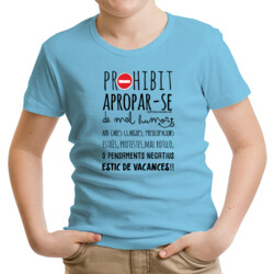 "PROHIBIT APROPAR-SE DE MAL HUMOR" Samarreta NENS/NENES m/curta