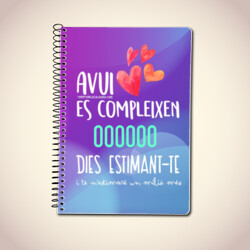 "AVUI ES COMPLEIXEN X DIES ESTIMANT-TE" Llibreta A5 Personalitzable