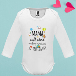 "MAMA, VULL VIURE MOLTES AVENTURES AL TEU COSTAT" body nadó màniga llarga