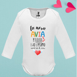 "LA MEVA ÀVIA M'ADORA I JO L'ESTIMO" body nadó màniga llarga