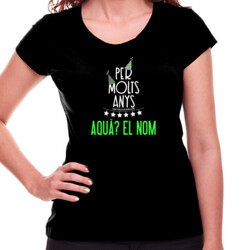 "PER MOLTS ANYS" Samarreta PERSONALITZABLE Dona M/CURTA