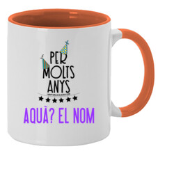"PER MOLTS ANYS" Tassa PERSONALITZABLE color interior