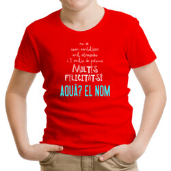 "MOLTES FELICITATS" Samarreta Personalitzable NENS/NENES m/curta