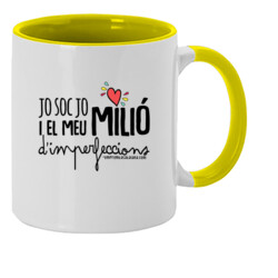 "JO SOC JO I EL MEU MILIÓ D'IMPERFECCIONS" Tassa color interior