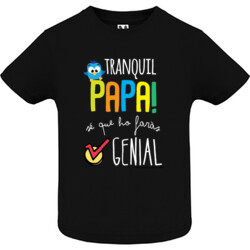 "TRANQUIL PAPA, SE QUE HO FARÀS GENIAL" Samarreta bebè m/curta