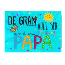 "DE GRAN VULL SER COM EL MEU PAPA" Puzle de 96 peces