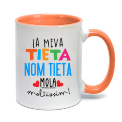 "LA MEVA TIETA MOLA MOLTÍSSIM personalitzable" Tassa color