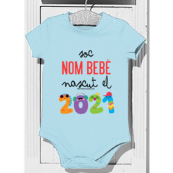 "SOC xxxx NASCUT EL 2021" Body bebè personalitzat