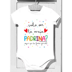 "VOLS SER LA MEVA PADRINA" Body bebè