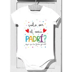 "VOLS SER EL MEU PADRÍ" Body bebè