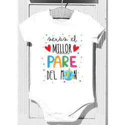 "SERÀS EL MILLOR PARE DEL MÓN" Body bebè