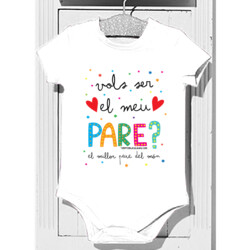"VOLS SER EL MEU PARE" Body bebè