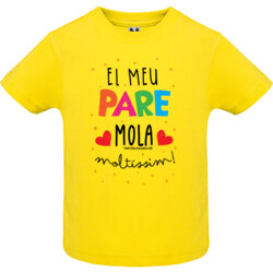 "EL MEU PARE MOLA MOLTÍSSIM" Samarreta bebè m/curta