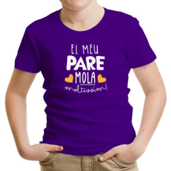 "EL MEU PARE MOLA MOLTÍSSIM" Samarreta NENS/NENES m/curta