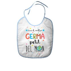 "TINC EL MILLOR GERMÀ PETIT DEL MÓN" Pitet nadó