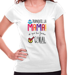 "TRANQUIL.LA MAMA, SÉ QUE HO FARÀS GENIAL" Samarreta Dona M/CURTA