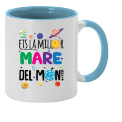 "ETS LA MILLOR MARE DEL MÓN" Tassa color interior