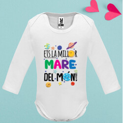 "ETS LA MILLOR MARE DEL MÓN" Bodi bebè m/llarga