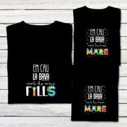 "EM CAU LA BAVA AMB ELS MEUS FILLS - EM CAU LA BAVA AMB LA MEVA MARE" Pack 3 samarretes