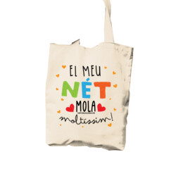 "EL MEU NÉT MOLA MOLTÍSSIM" Bossa TOTE cotó