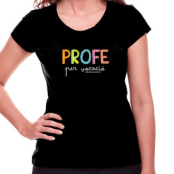 "PROFE PER VOCACIÓ" Samarreta Dona m/curta