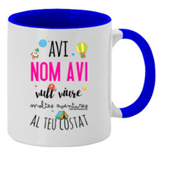 "AVI, VULL VIURE MOLTES AVENTURES AL TEU COSTAT" Tassa color personalitzable