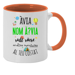 "ÀVIA, VULL VIURE MOLTES AVENTURES AL TEU COSTAT" Tassa color personalitzable