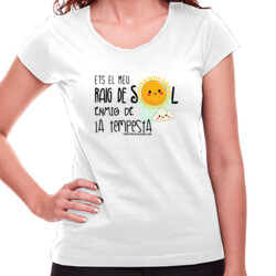 "ETS EL MEU RAIG DE SOL ENMIG DE LA TEMPESTA" Samarreta Dona m/curta
