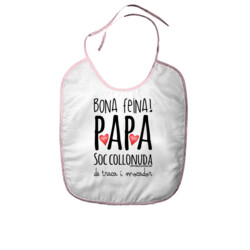 "BONA FEINA PAPA, SOC COLLONUDA" Pitet nadó