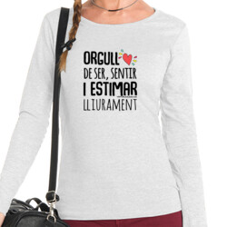 "ORGULL DE SER, SENTIR, I ESTIMAR LLIURAMENT" Samarreta Dona m/llarga