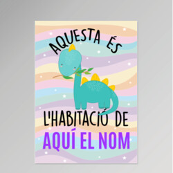 "DINO_AQUESTA ÉS L'HABITACIÓ DE" Làmina infantil personalitzada
