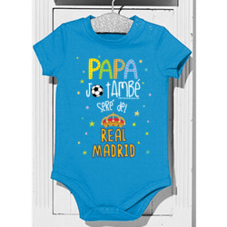 "PAPA JO TAMBÉ SERÉ DEL REAL MADRID" Body m/curta colors foscos