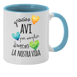 "GRÀCIES AVI PER OMPLIR D'AMOR LA NOSTRA VIDA" Tassa color ceràmica