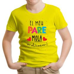 "EL MEU PARE MOLA MOLTÍSSIM" Samarreta NENS/NENES m/curta