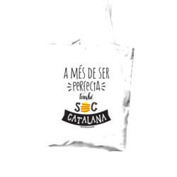 "PERFECTA, SOC CATALANA" Bossa TOTE cotó