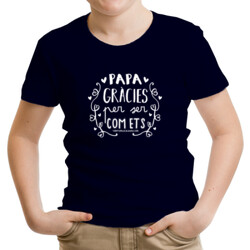 "COM ETS papa" Samarreta NENS/NENES m/curta
